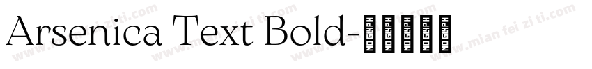 Arsenica Text Bold字体转换